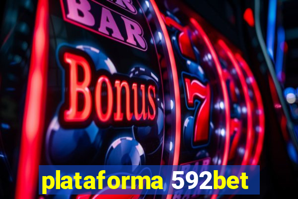 plataforma 592bet